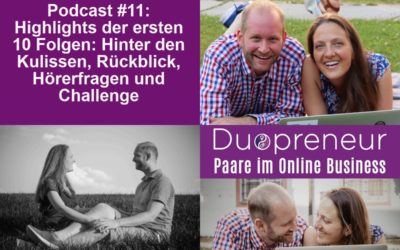 Highlights, Rückblick, Hörerfragen – Folge 11 vom Duopreneur-Podcast
